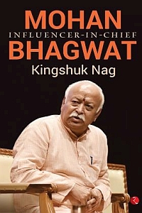 Mohan Bhagwat: Influencer-in-Chief
